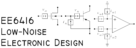 ECE6416 Low Noise Electronic Design (3)